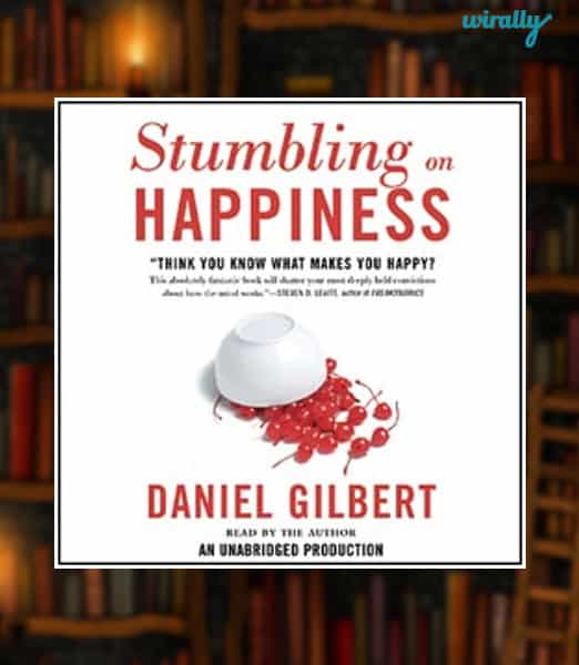 Stumbling upon Happiness-Daniel Gilbert