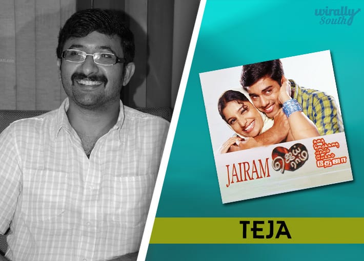 Teja : Jairam (Jai in Telugu)-Telugu Directors