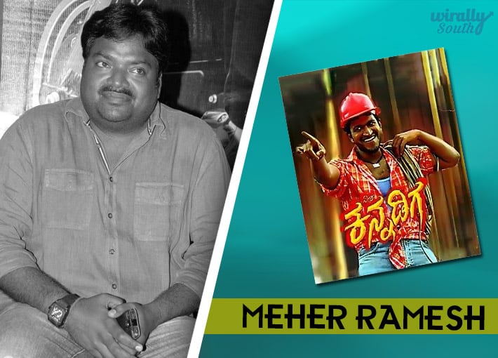 Meher Ramesh : Veera Kannadiga-Telugu Directors