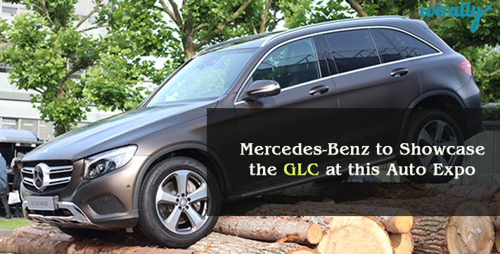 Mercedes-Benz to showcase the GLC at this Auto Expo 2016