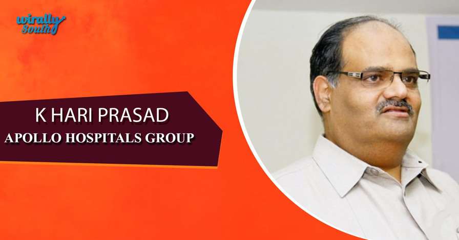 K HARI PRASAD - Apollo Hospitals Group-Personalities from Telugu States