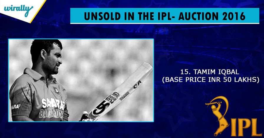 Tamim Iqbal-unsold players in IPL 2016