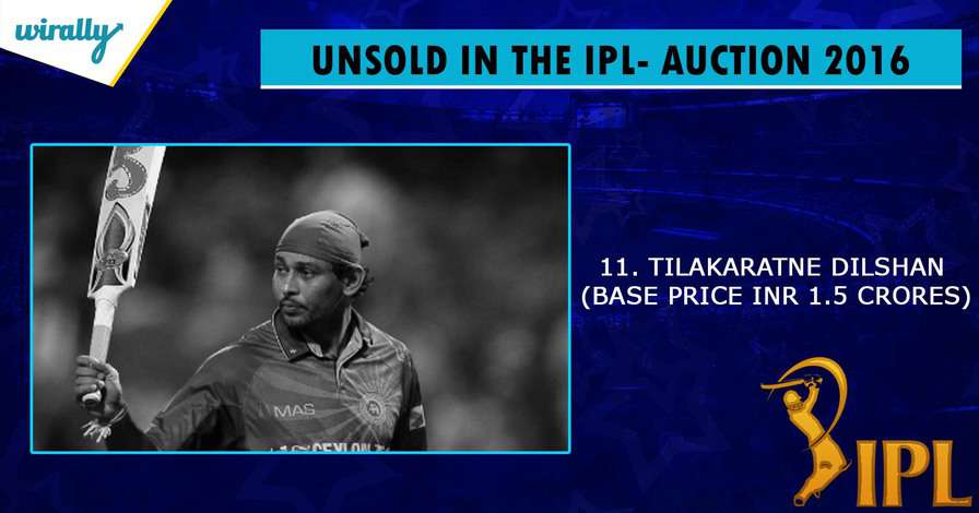 dILSHAN-unsold players in IPL 2016