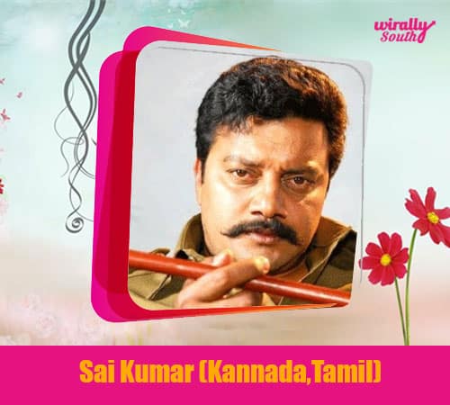 Sai Kumar (Kannada,Tamil)