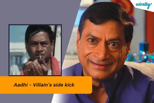 Aadhi - Villain's side kick