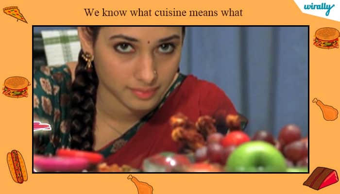 We know what cuisine means what