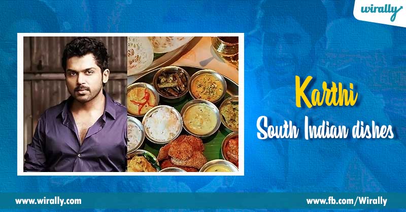10.-Karthi-–-south-Indian-dishes