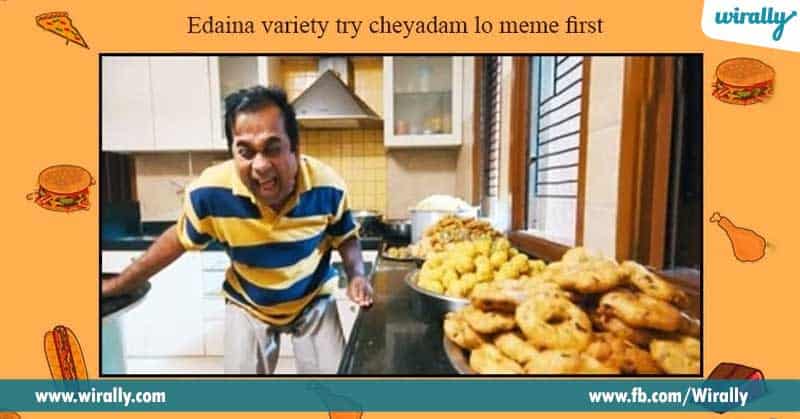 5-Edaina-variety-try-cheyadam-lo-meme-first