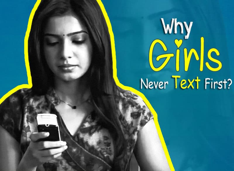 8-reasons-why-girls-never-text-first-wirally