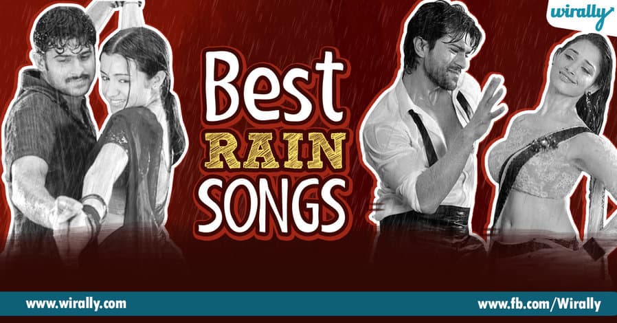 List of best rain songs in tollywood movies Wirally