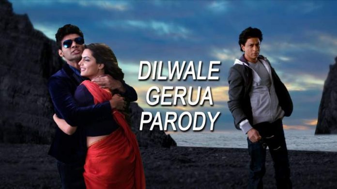 Dilwale Gerua parody