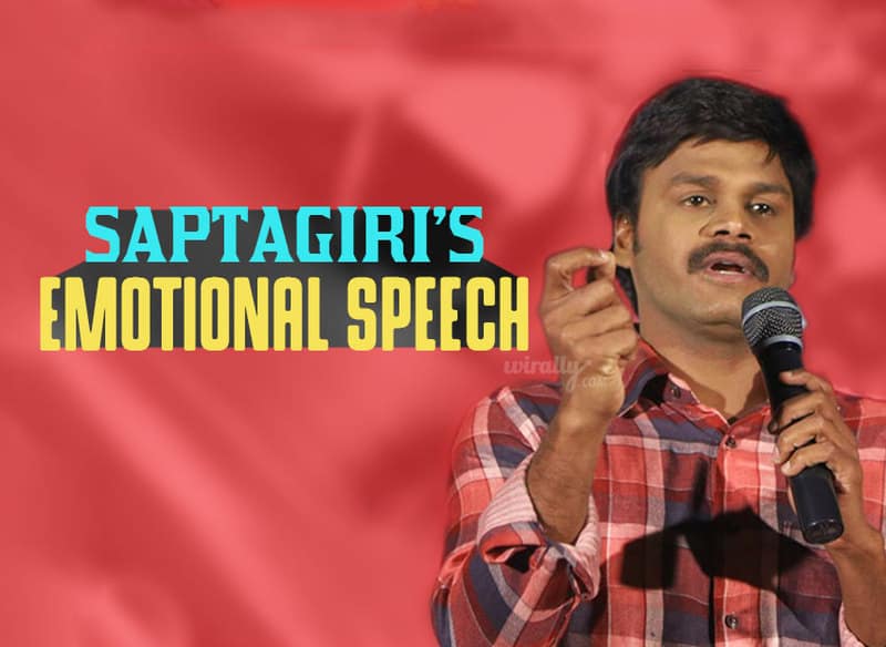 Saptagiri’s emotional speech, Saptagiri, Saptagiri Express Movie, Arun Power,