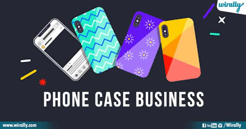 PHONE CASE BUSINESS