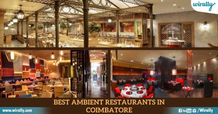 Top 10 Best Ambient Restaurants in Coimbatore