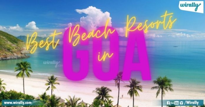 Top 10 Best Beach Resorts in Goa