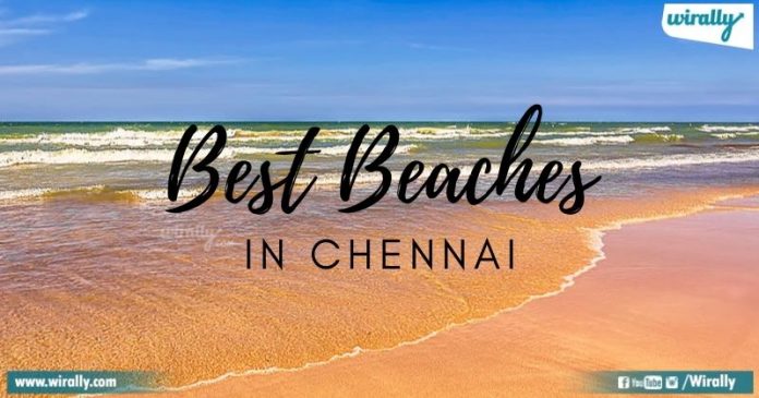 Top 10 Best Beaches in Chennai 