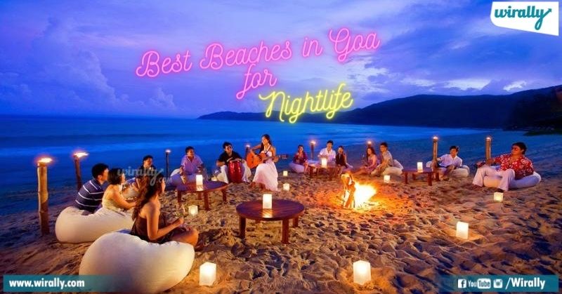 Top 10 Best Beaches in Goa for Nightlife