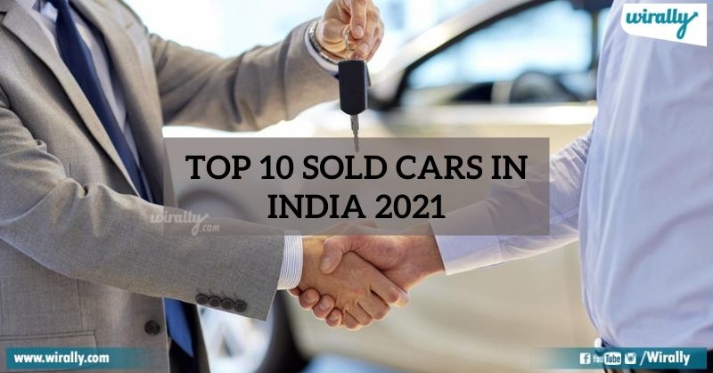 Top 10 Best Sold Cars in India 2021