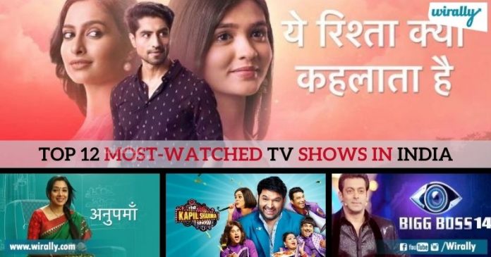 Top 12 Most-Watched TV Shows in India