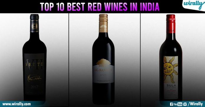 Top 10 Best Red Wines in India