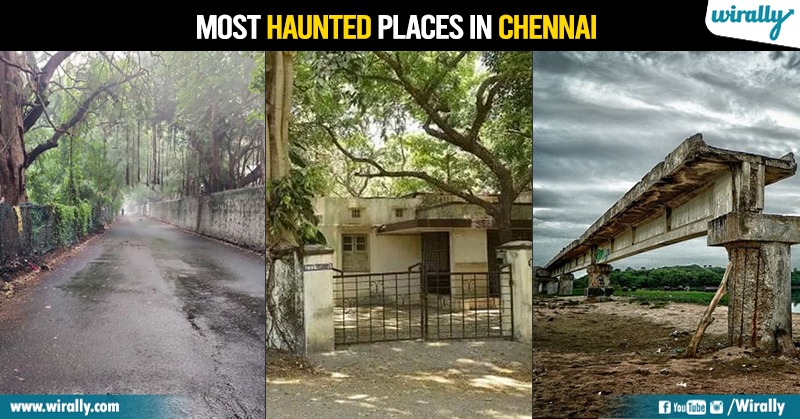 Top 10 Most Haunted Places in Chennai