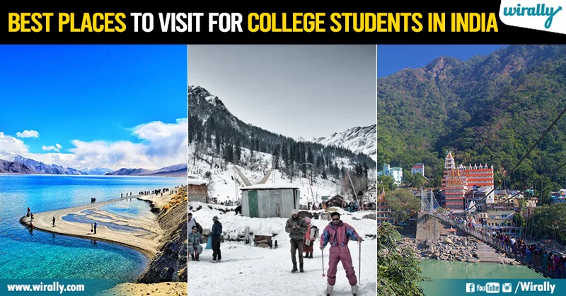 Top 10 Best places to visit for college students in India
