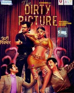 controversy to blockbuster movies dirty picture
