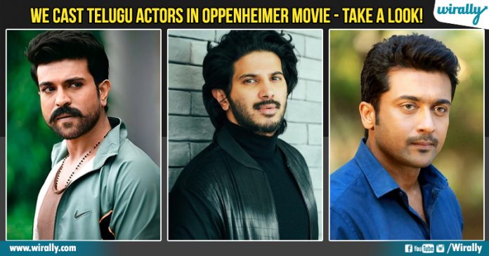 We Cast Telugu Actors In Oppenheimer Movie... Take A Look